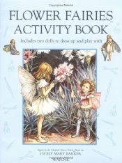 book cover of The Flower Fairies Activity Book and Paper Dolls by Cicely Mary Barker