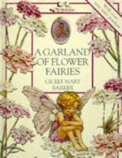 book cover of A Garland of Flower Fairies: Flower Fairies Scented Jewelry Book by Cicely Mary Barker