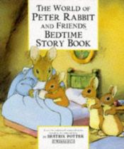 book cover of World of Peter Rabbit and Friends Bedtime Book: 7 (World of Peter Rabbit) by Beatrix Potter