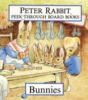 book cover of Bunnies (Peter Rabbit Peek-Through Board Books) by Beatrix Potter