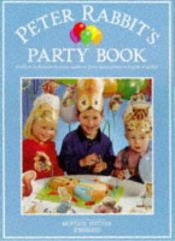 book cover of The Peter Rabbit Party Book (The World of Peter Rabbit) by Beatrix Potter