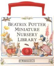 book cover of Beatrix Potter Miniature Nursery Library by Beatrix Potter