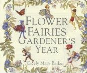 book cover of Flower Fairies Gardener's Year (Flower Fairies) by Cicely Mary Barker