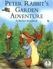 book cover of Peter Rabbit's Garden Adventure (World of Peter Rabbit and Friends) by Beatrix Potter