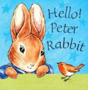 book cover of Hello! Peter Rabbit by Beatrix Potter