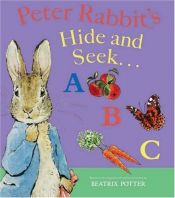 book cover of Peter Rabbit's Hide and Seek ABC: A Pull-Tab Book by Beatrix Potter