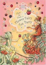 book cover of How to host a Flower Fairy tea party by Cicely Mary Barker