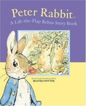 book cover of Peter Rabbit A Lift-the-Flap Rebus Story Book (Potter) by Beatrix Potter