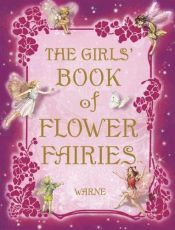 book cover of The Girls' Book of Flower Fairies (Flower Fairies) by Cicely Mary Barker