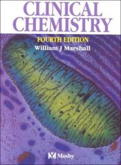 book cover of Clinical Chemistry by Ph. D. William J. Marshall