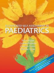 book cover of Illustrated Self-Assessment in Paediatrics by Tom Lissauer