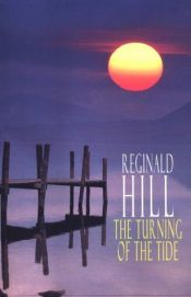 book cover of The Turning of the Tide by Reginald Hill