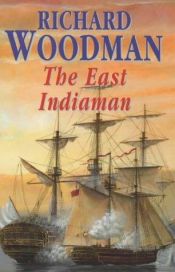 book cover of The East Indiaman by Richard Woodman