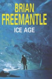 book cover of Ice Age by Brian Freemantle