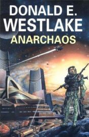 book cover of Anarchaos by Donald E. Westlake