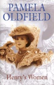 book cover of Henry's Women by Pamela Oldfield