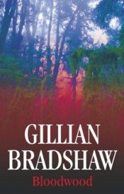 book cover of Bloodwood by Gillian Bradshaw