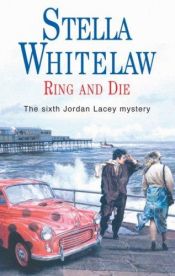book cover of Ring and Die (Severn House Large Print) by Stella Whitelaw