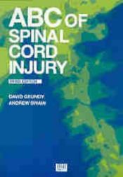 book cover of ABC of Spinal Cord Injury by David Grundy