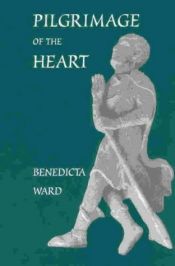 book cover of Pilgrimage of the heart by Benedicta Ward