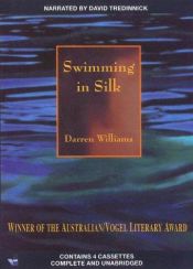 book cover of Swimming in Silk by Darren Williams