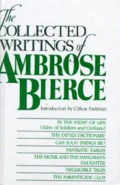 book cover of The Collected Fables of Ambrose Bierce by Ambrose Bierce