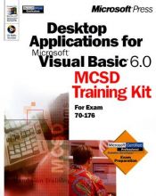 book cover of Desktop Applications with Microsoft Visual Basic 6.0 MCSD Training Kit by Microsoft