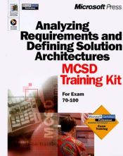 book cover of Analysing Requirements and Designing Solution Architectures MCSD Training Kit (MCSD Training Guide) by Microsoft