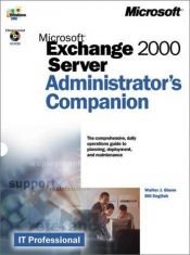 book cover of Microsoft® Exchange Server 2003 Administrator’s Companion by Walter Glenn