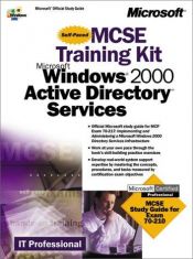 book cover of MCSE Training Kit: Microsoft Windows 2000 Active Directory Services (IT Professional; MCP: MCSE Study Guide for Exam 70 by Microsoft