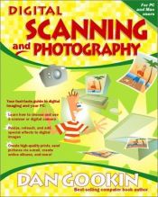book cover of Digital Scanning and Photography by Dan Gookin