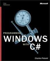 book cover of Programming Microsoft Windows with C# (Microsoft) by Charles Petzold
