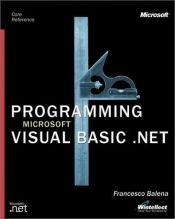 book cover of Programming Microsoft Visual Basic .NET (Core Reference) by Francesco Balena