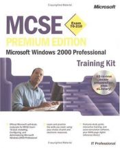 book cover of Microsoft Windows 2000 Core Requirements, Exam 70-210: Microsoft Windows 2000 Professional by Microsoft