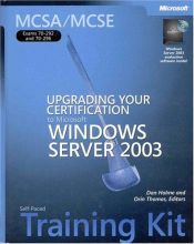 book cover of MCSA-MCSE exams 70-292 & 70-296 training kit : upgrading your certification to Microsoft Windows server 2003 by Microsoft