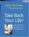 Take Back Your Life!: Using Microsoft® Outlook® to Get Organized and Stay Organized: Using Microsoft Outlook to Get Or