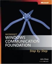 book cover of Microsoft Windows Communication Foundation Step by Step by John Sharp
