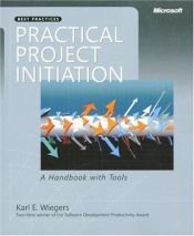 book cover of Practical Project Initiation by Karl E Wiegers