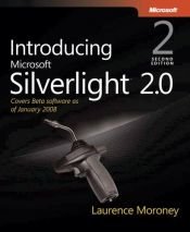 book cover of Introducing Microsoft Silverlight 2.0 by Laurence Moroney