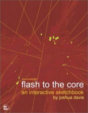 book cover of Flash to the core by Joshua Davis