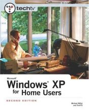 book cover of TechTV's Microsoft Windows XP for Home Users by Michael Miller