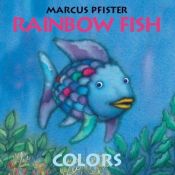 book cover of Rainbow Fish Colors by Marcus Pfister