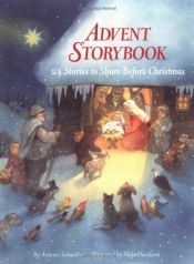 book cover of Advent Storybook: 24 Stories to Share Before Christmas by Antonie Schneider
