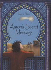 book cover of Aaron's Secret Message by Marcus Pfister