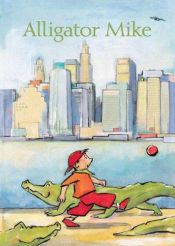 book cover of Alligator Mike (L) by Jürg Federspiel