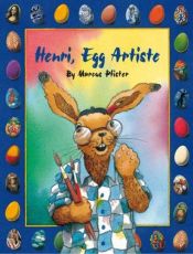 book cover of Henri, Egg Artiste by Marcus Pfister