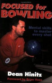 book cover of Focused for Bowling by Dean Hinitz