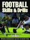 Football: Skills & Drills (Skills & Drills Series)