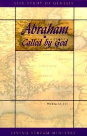 book cover of Abraham--Called by God by Witness Lee
