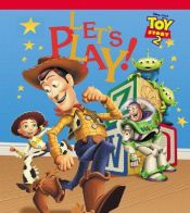 book cover of Let's Play! (Disney Pixar Toy Story 2) by Julie Michaels